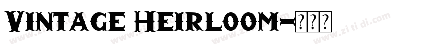 Vintage Heirloom字体转换